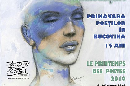 Festivalul Primăvara poeților, la  a 15-a ediție în Bucovina