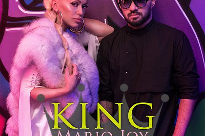 Mario Joy a lansat single-ul "King" impreuna cu Anda Adam (Video)