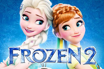 Trailerul „Frozen 2“, cel mai vizionat din istorie în primele 24 de ore de la lansare VIDEO