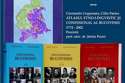 Dublă lansare de carte - Enciclopedia Bucovinei și Atlasul etno-lingvistic și confesional al Bucovinei