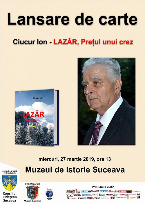 Lansare de carte "Lazăr – prețul  unui crez", la Muzeul de Istorie