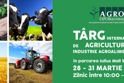 Agro Expo Bucovina, cel mai mare targ de agricultură din Moldova, are loc în perioada 28 – 31 martie