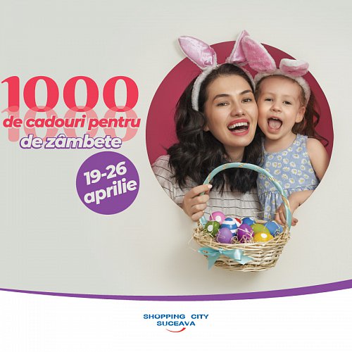 De Paște Shopping City Suceava a pregătit 1000 de cadouri pentru 1000 de zâmbete!