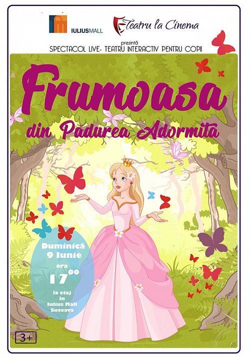 „Frumoasa din Pădurea Adormită”, spectacol de teatru, duminică, la Iulius Mall Suceava