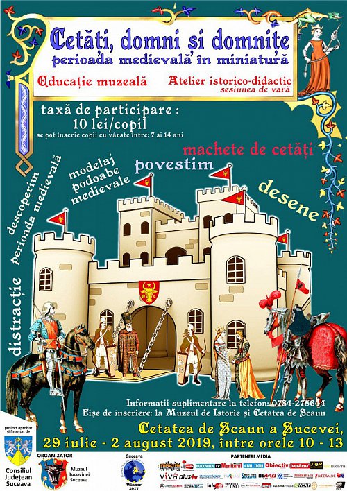 Castele, domni și domnițe – perioada medievală în miniatură, la Cetatea de Scaun a Sucevei
