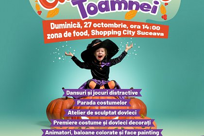 Carnavalul toamnei,duminică, 27 octombrie, la Shopping City Suceava