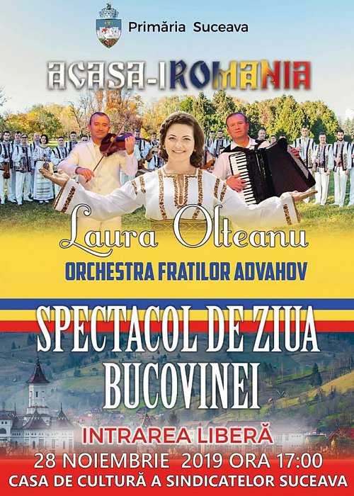 Spectacolul „Acasă-i România”, oferit gratuit sucevenilor de Ziua Bucovinei
