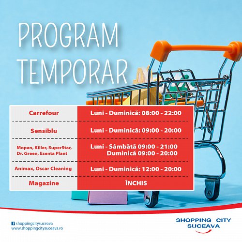 Shopping City Suceava - nou program de funcționare și activitate limitată temporar