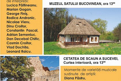 Mini-spectacole la Muzeul Satului Bucovinean și  în Curtea Interioară a Cetății de Scaun a Sucevei