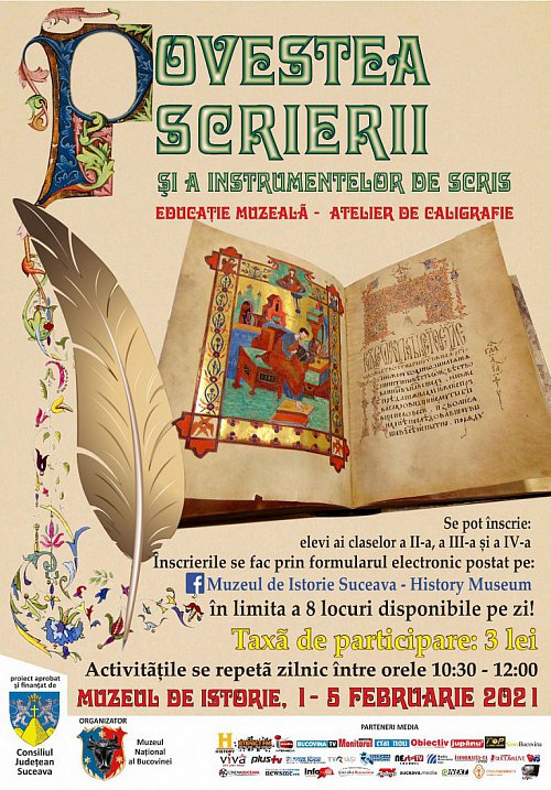Povestea scrierii şi a instrumentelor de scris  - atelier de caligrafie, 1 – 5 februarie 2021, la Muzeul de Istorie Suceava