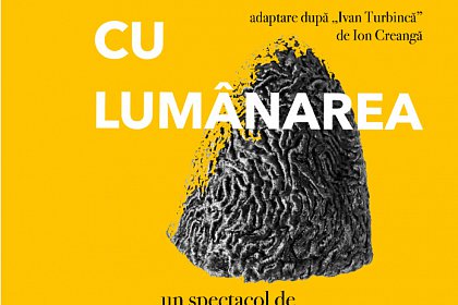 “O caut cu lumânarea”, pe scena Teatrului  „Matei Vișniec” Suceava