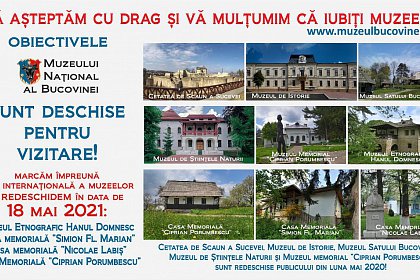 De Ziua Internațională a Muzeelor, Muzeul Național al Bucovinei a redeschis patru obiective