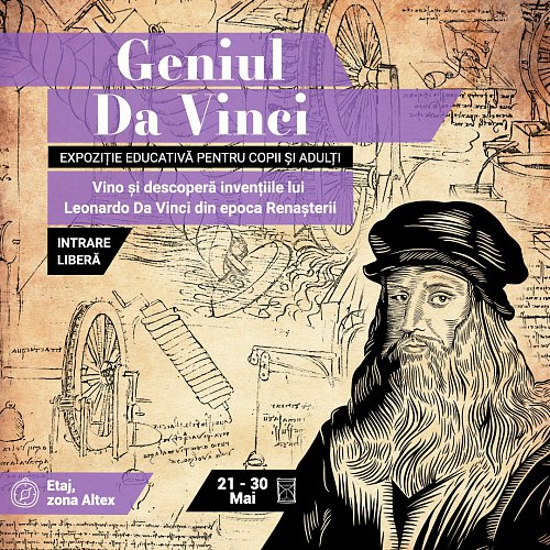 Invențiile și picturile lui Leonardo da Vinci, la Iulius Mall Suceava