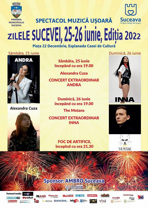 Program Zilele Sucevei 2022 -  Inna, Andra,muzică populară și The Motans