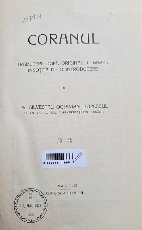 Prima traducere în limba română a Coranului, expusă în Sala Tronului de la Muzeul de Istorie din Suceava