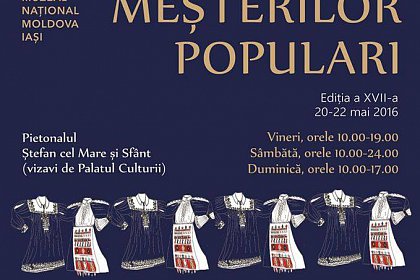 Târgul Meşterilor Populari, la Iasi