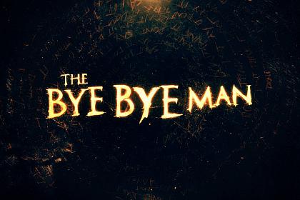 Bye Bye Man: Numele nerostit