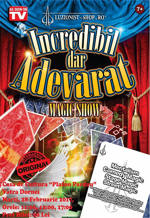 Magic Show - Incredibil dar Adevarat, la Vatra Dornei