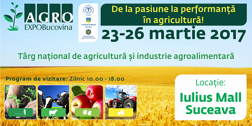 Târgul Agro Expo Bucovina se deschide de astazi