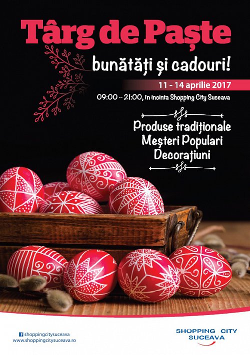 Târg de Paște cu produse tradiționale, la Shopping City Suceava