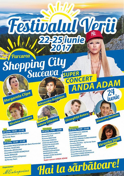 Anda Adam și renumiți artiști locali cântă la Festivalul Verii, la Shopping City Suceava