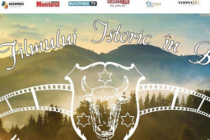 Zilele Filmului Istoric în Bucovina 2017