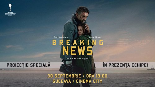 Breaking News, la Cinema City Suceava