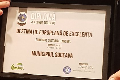 Suceava a devenit oficial "Destinație Europeană de Excelență”, la Târgul de Turism al României