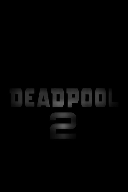 Deadpool 2