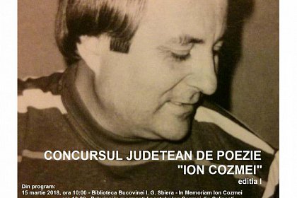 Prima ediţie a Concursului Judeţean de Poezie „ION COZMEI”