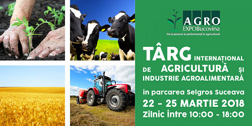 Agro Expo Bucovina, a XVI-a ediție, în parcarea SELGROS Suceava