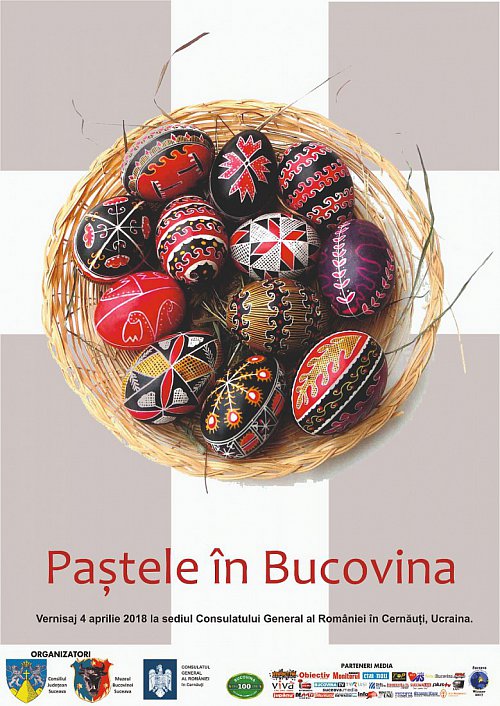 Expoziţia Paştele în Bucovina, la Consulatul General al României, în Cernăuţi