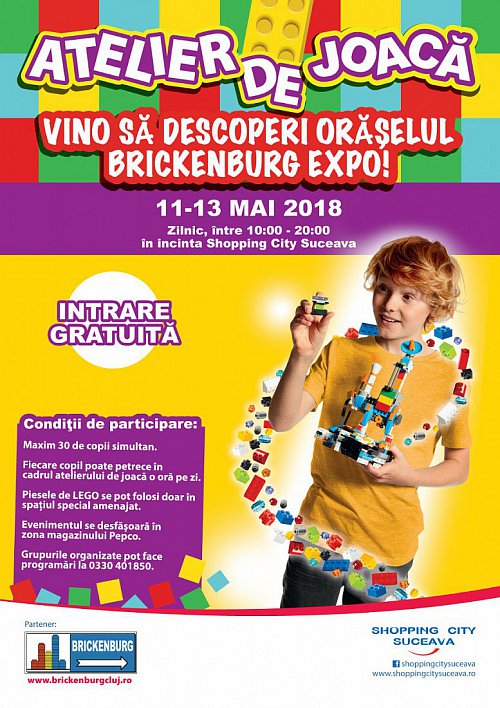 Ateliere de joacă Lego - orășelul Brickenburg , la Shopping City Suceava