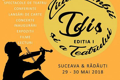 Prima ediţie a Zilei Limbii şi a Teatrului Idiş, la Suceava și Rădăuți - Program