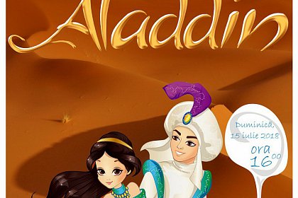 Peripețiile lui Aladdin, într-un spectacol de teatru interactiv, duminică, la Iulius Mall Suceava