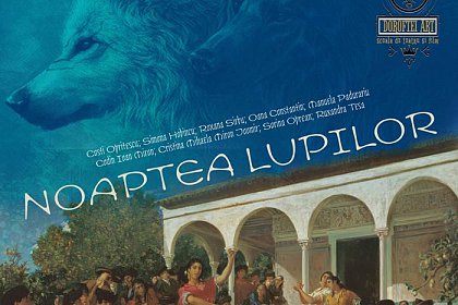 „Noaptea Lupilor”, joi, la Teatrul „Matei Vişniec”