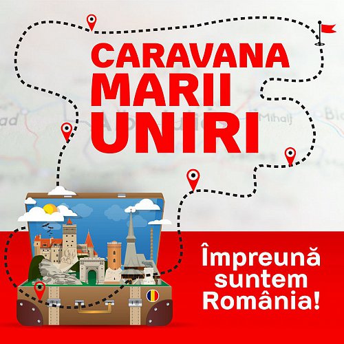 „Caravana Marii Uniri”, joi si vineri, la Suceava