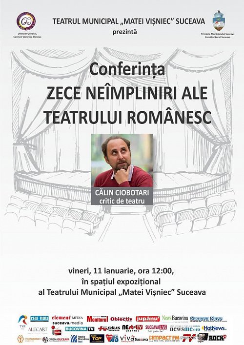 „Zece neîmpliniri ale Teatrului Românesc”, la Teatrul „Matei Vişniec”