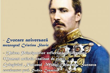 160 de ani de la Unirea Principatelor Române - Evocare aniversară, la Muzeul de Istorie Suceava